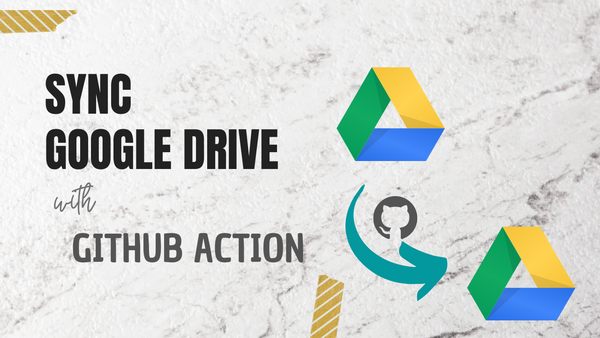 Sync Google Drive with Github Action